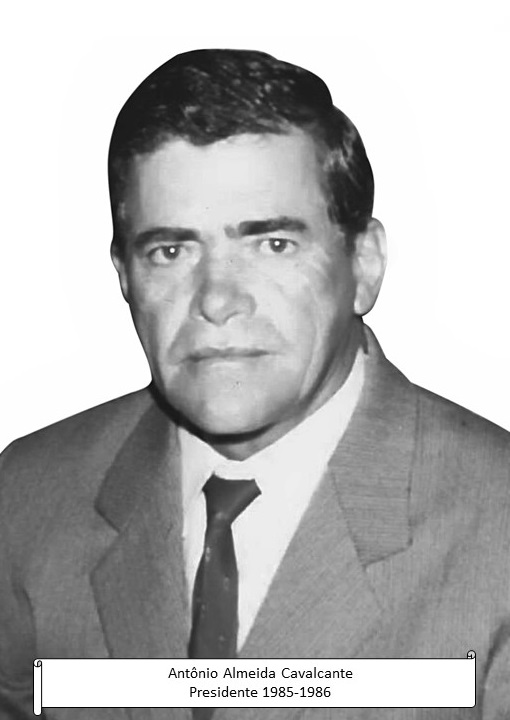 01 - ANTÔNIO ALMEIDA CAVALCANTE - PRESIDENTE 1985-1986